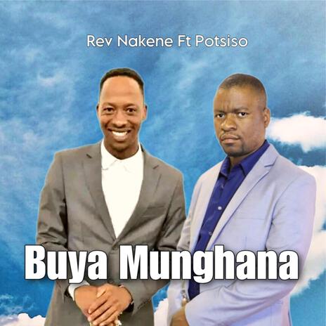 Buya Munghana | Boomplay Music