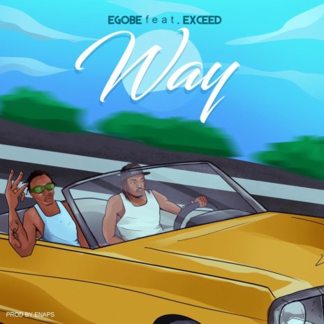 Way ft. Exceed042 | Boomplay Music