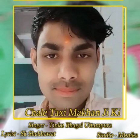 Chale Taxi Makhan Ji Ki | Boomplay Music