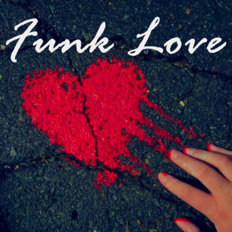 Funk Love | Boomplay Music