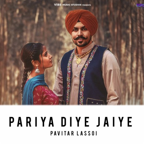 Pariya Diye Jaiye ft. Sumeet Dhillon | Boomplay Music