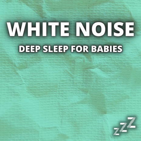 White Noise For Babies to Sleep ft. Sleep Sound Library & Sleep Sounds