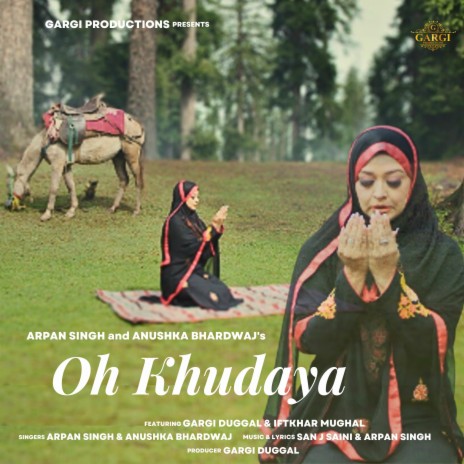 Oh Khudaya ft. Anushka, Gargi Duggal & Iftkhar Mughal | Boomplay Music