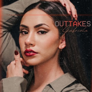 OUTTAKES lyrics | Boomplay Music