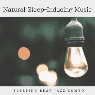 Natural Sleep-inducing Music