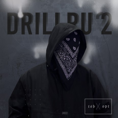 Drill Ru 2 ft. opt | Boomplay Music