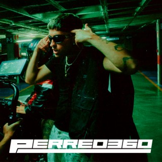 perreo 360º lyrics | Boomplay Music