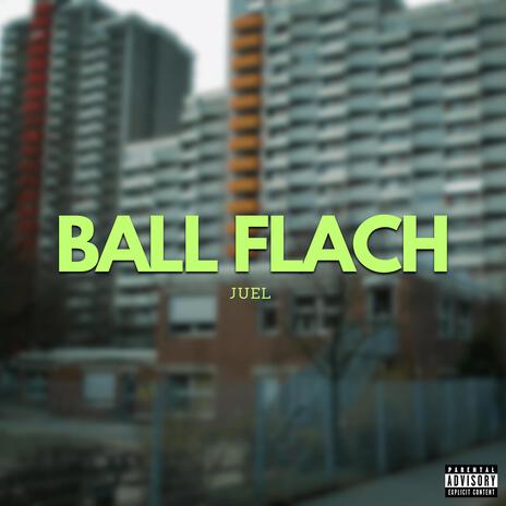 Ball flach | Boomplay Music