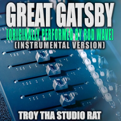 Great Gatsby (Originally Performed by Rod Wave) (Instrumental Version) | Boomplay Music