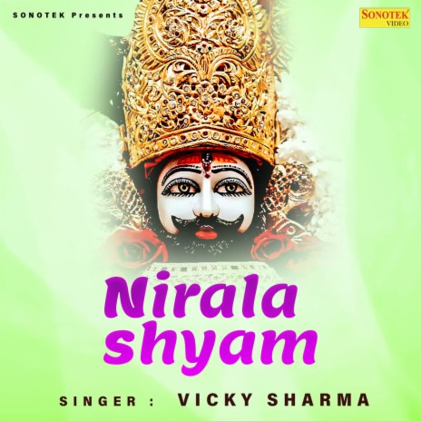 Nirala Shyam | Boomplay Music