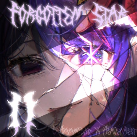 Forgotten Star 2 ft. CrHmmngbrd | Boomplay Music