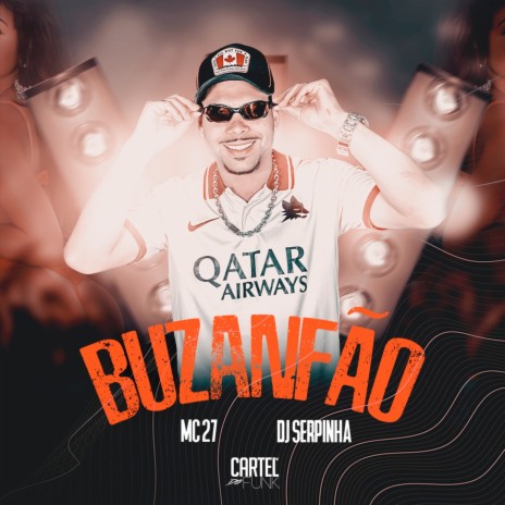 Buzanfão ft. Cartel do Funk | Boomplay Music