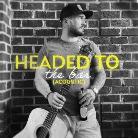 Headed To The Bar (Acoustic Version) | Boomplay Music