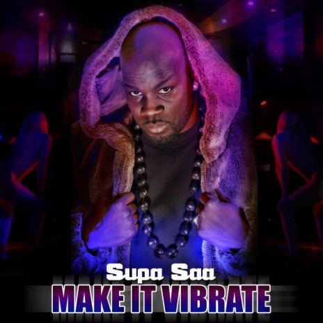 Make it Vibrate | Boomplay Music