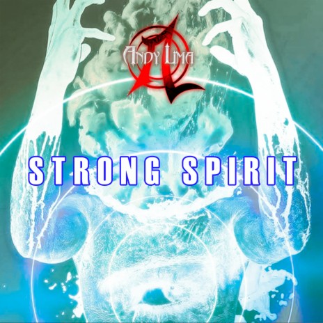 Strong Spirit | Boomplay Music