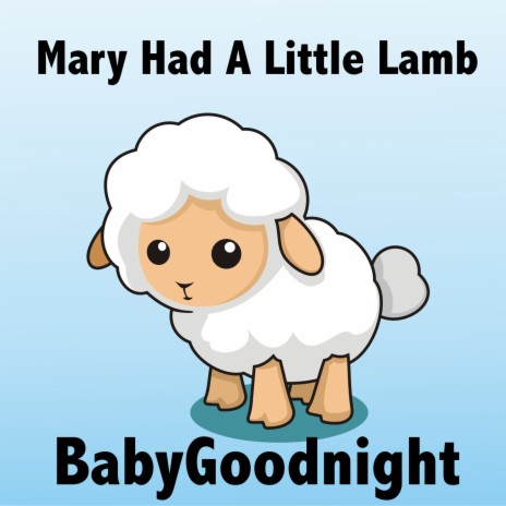 Mary Had a Little Lamb