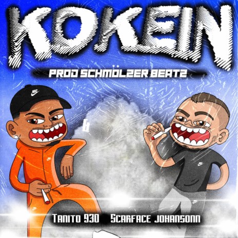 Kokein ft. Scarface Johansson & Schmölzer Beatz | Boomplay Music