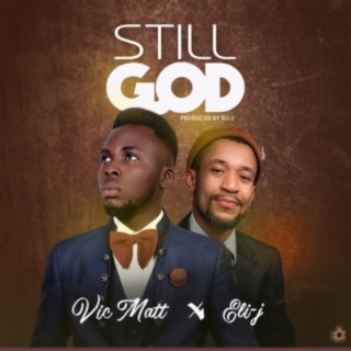 Still God (feat. ELI-J)