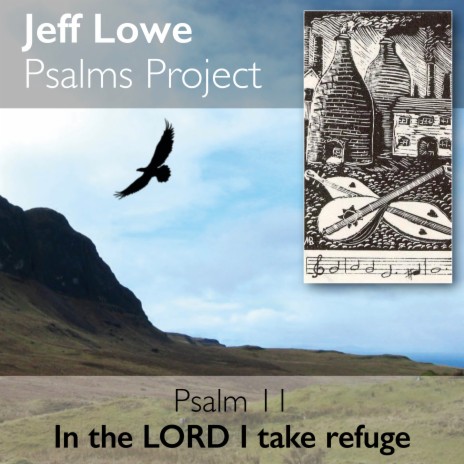 Psalm 11 (In the Lord I Take Refuge) ft. Ann O'Hare