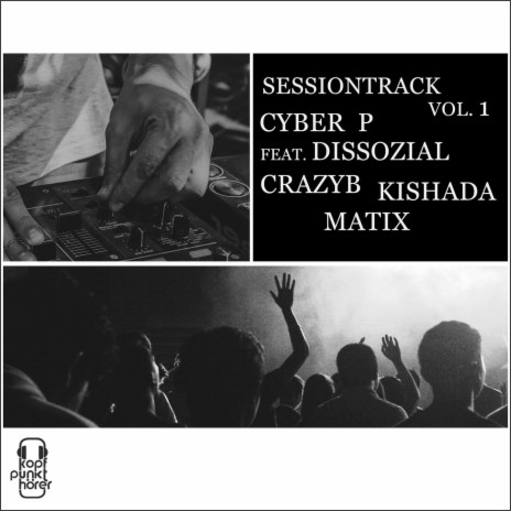 Sessiontrack ft. Dissozial, CrazyB, Kishada & Matix | Boomplay Music