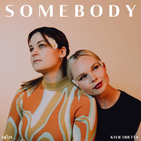 Somebody ft. Kylie Odetta | Boomplay Music
