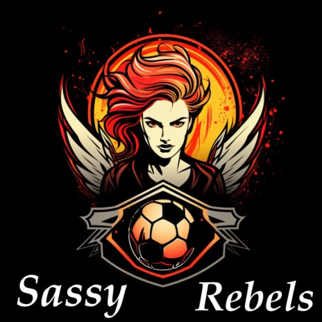 Sassy Rebels | Boomplay Music