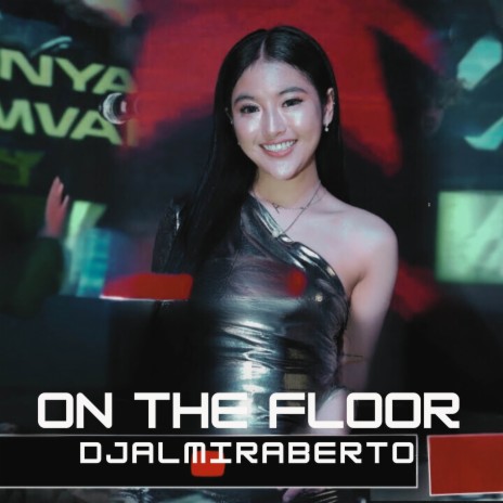 On The Floor (Funkot) | Boomplay Music