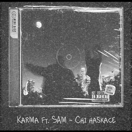 Chi haskace ft. SAM | Boomplay Music