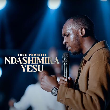 NDASHIMIRA YESU | Boomplay Music