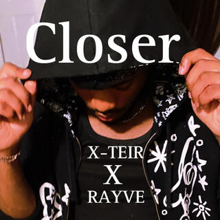 Closer