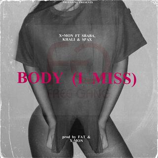 BODY (I MISS) (Radio Edit)