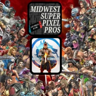 Midwest Super Pixel Pros - 10-6-23 - “Mortal Kombat 1 Tournament of Champions!”