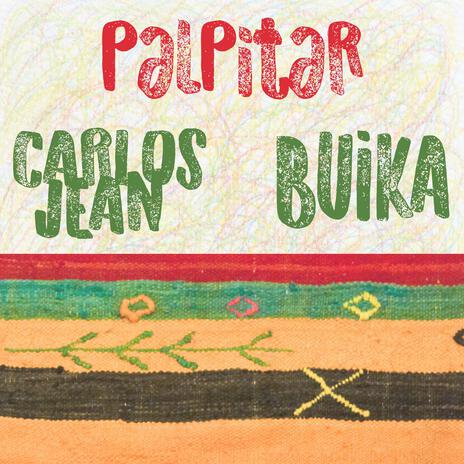 Palpitar ft. Buika | Boomplay Music