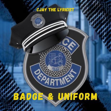 Badge & Uniform | Boomplay Music