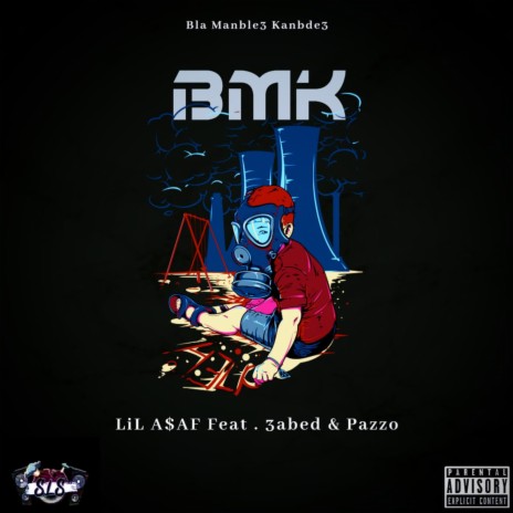BMK ft. 3abed & Le P {26} | Boomplay Music