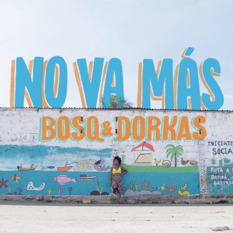 No Va Más (Instrumental) ft. Dorkas