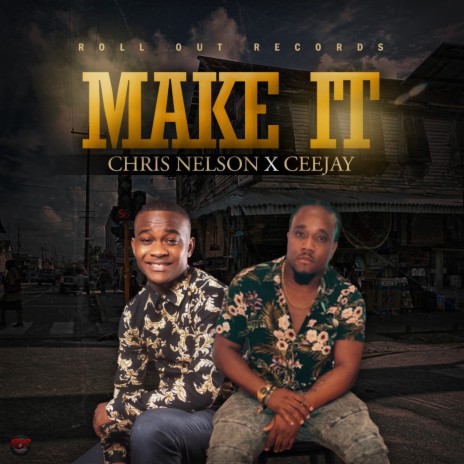 Make It ft. Ceejay | Boomplay Music
