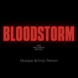 Bloodstorm (Original Short Movie Soundtrack)