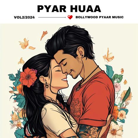 Pyar Huaa | Boomplay Music