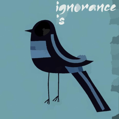 Ignorance is