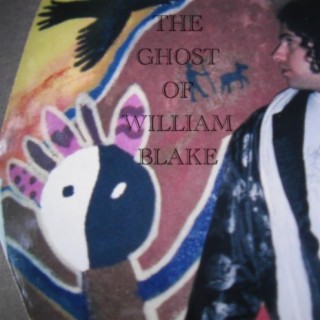 The Ghost Of William Blake