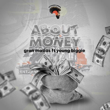 About the Money ft. Afrorecords & Young Bigui | Boomplay Music