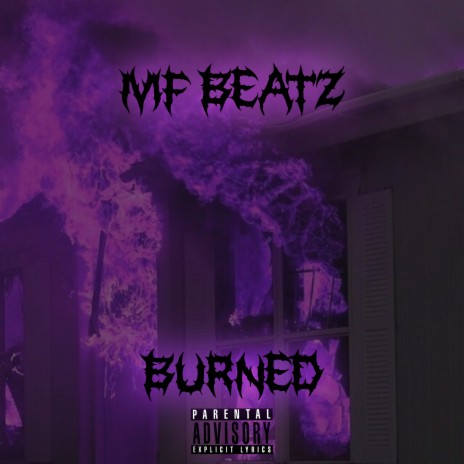 Burned | Boomplay Music