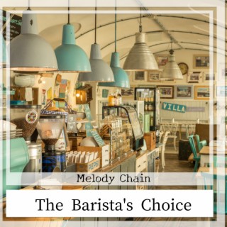 The Barista's Choice