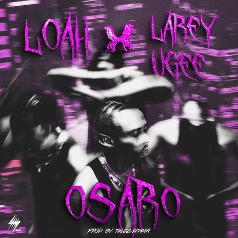 osaro ft. Larey ugee | Boomplay Music