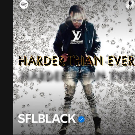 harder than ever | Boomplay Music