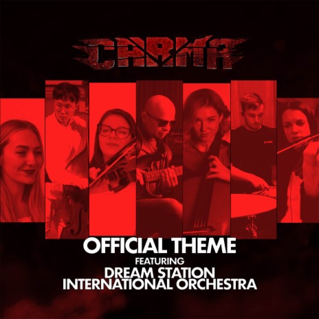 Carma Theme (From Carma) ft. Dream Station International Orchestra | Boomplay Music
