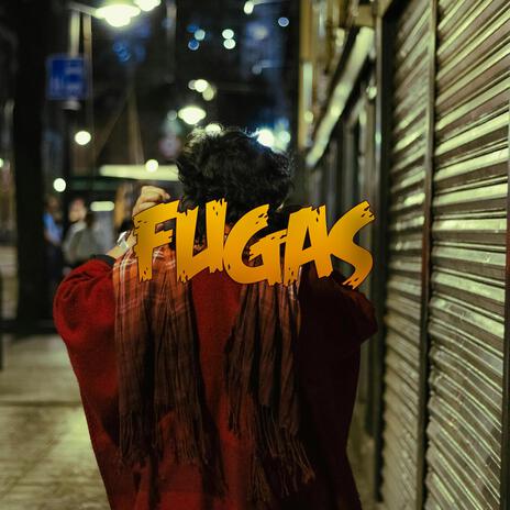 Fugas | Boomplay Music