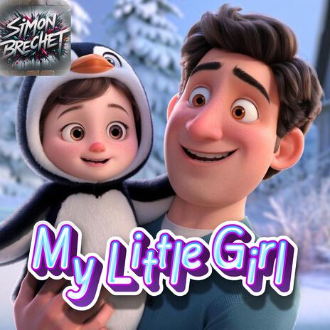 My Little Girl | Boomplay Music