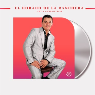 El Dorado De La Ranchera